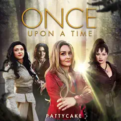 Once Upon a Time - Single by PattyCake album reviews, ratings, credits