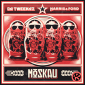 Moskau (Extended Mix) - Da Tweekaz & Harris & Ford