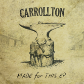 Made for This - EP - Carrollton
