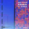 Animal (feat. Elanese) - Single album lyrics, reviews, download