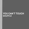 You Can't Touch - Single