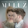 Mi Luz (feat. Blas Cantó) - Single