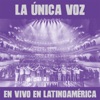 No Te Va Gustar - La Única Voz (En Vivo)