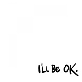 I'll Be Ok artwork