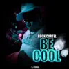 Be Cool album lyrics, reviews, download