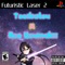 Futuristic Laser 2 (feat. Ace Uzumakii) - Tseikatsu lyrics