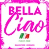 Bella ciao (Italo-Mix) - Single