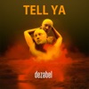 Tell Ya - Single