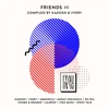 Friends #1 (Compiled by Kadosh & Ivory (IT)), 2020