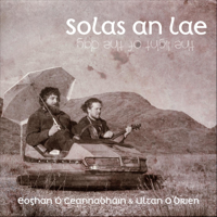 Eoghan O Ceannabháin & Ultan O'brien - All Our Lonely Ghosts artwork