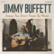 Chanson Pour Les Petits Enfants - Jimmy Buffett lyrics