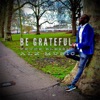 Be Grateful - Single