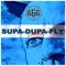 Supa-Dupa-Fly (Slasherz Remix) - 666 lyrics