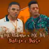 Deslizo e Desço (feat. MC DN & Mc Priscila) - Single album lyrics, reviews, download