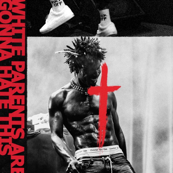 White Parents Are Gonna Hate This - Single - SAINt JHN