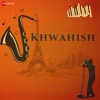 Khwahish