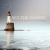 Scripture Lullabies - Set the Course