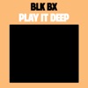 Play it Deep - Single