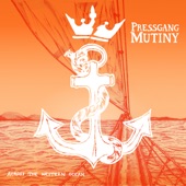 Pressgang Mutiny - Roll Away