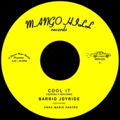 Barrio Joyride - Cool It