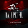 Bajo Perfil (feat. Tony Aguirre) - Single