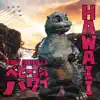 Hawaii (feat. Mochipet) album lyrics, reviews, download