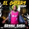 Bryan Baba - El Cherry Scom lyrics