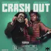 Crash Out (feat. MmLaaBang) - Single album lyrics, reviews, download