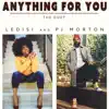 Anything For You (The Duet) - Single album lyrics, reviews, download