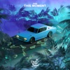 This Moment - Single