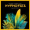 Hypnotize (feat. Gia Koka) artwork