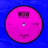 WOW (feat. Sabrina Carpenter) [Remix] song lyrics