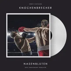 Nasenbluten (Zone X Remix - Remastered) Song Lyrics