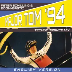 Major Tom '94 - EP by Boom-Bastic & Peter Schilling album reviews, ratings, credits