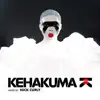 Kehakuma (Mixed & Selected By Nick Curly) album lyrics, reviews, download