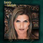 My Favorite Things - Daniela Soledade