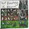 North East Early Bird - EP album lyrics, reviews, download