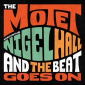 The Motet - And the Beat Goes On