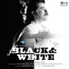 Black & White (Original Motion Picture Soundtrack)