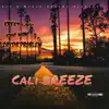Cali Breeze - Single album lyrics, reviews, download