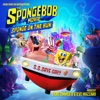 The SpongeBob Movie: Sponge on the Run (Music from the Motion Picture) artwork