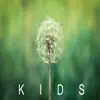 Kids - Single album lyrics, reviews, download