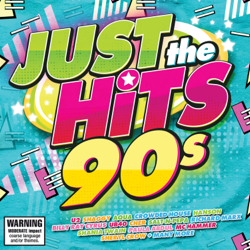 Just the Hits 90s - Various Artists Cover Art
