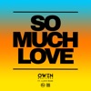 Owen Westlake - So Much Love (feat. Lloyd Wade)
