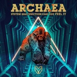 Archaea - can you feel it