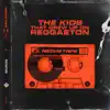 NEON16 TAPE: THE KIDS THAT GREW UP ON REGGAETON album lyrics, reviews, download