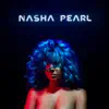 Nasha Pearl album lyrics, reviews, download