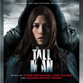 ladda ner album Todd Bryanton, Joel Douek, Christopher Young - The Tall Man Original Motion Picture Soundtrack