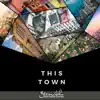 This Town (Acoustic) - Single album lyrics, reviews, download