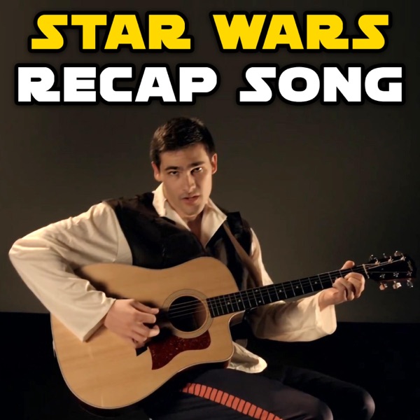 Star Wars Recap Song